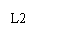 文本框: L2